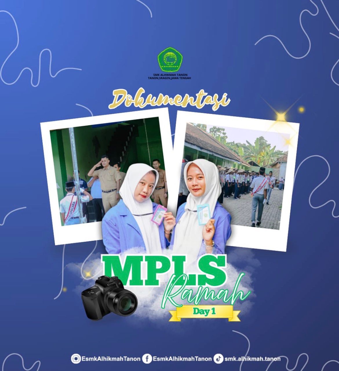 MPLS RAMAH SMK ALHIKMAH TANON: DAY 1 📸✨