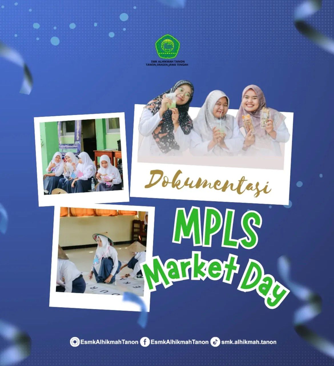 MPLS RAMAH SMK ALHIKMAH TANON: DAY 3 📸✨